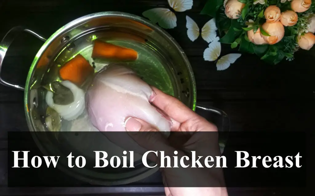 comment faire bouillir une poitrine de poulet